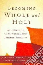 Becoming Whole and Holy libro str