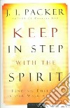 Keep In Step With The Spirit libro str