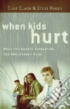 When Kids Hurt libro str