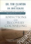 The Quick-Reference Guide to Counseling on Addictions and Recovery Counseling libro str
