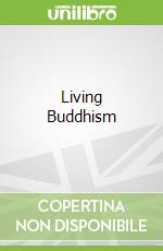Living Buddhism