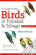A Guide to the Birds of Trinidad & Tobago