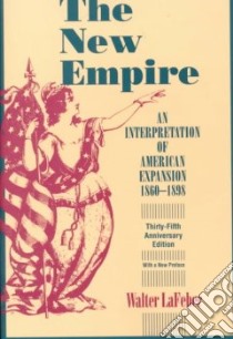 The New Empire libro in lingua di Lafeber Walter
