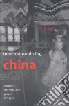 Internationalizing China libro str