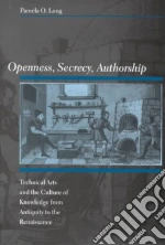 Openness, Secrecy, Authorship