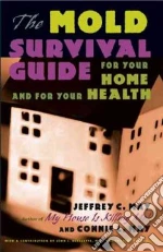 The Mold Survival Guide