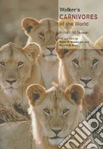Walker's Carnivores Of The World