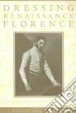 Dressing Renaissance Florence