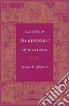 Galen and the Rhetoric of Healing libro str