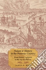 Nature & History in the Potomac Country