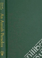 An Amish Paradox
