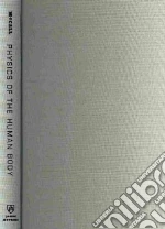 Physics of the Human Body