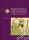 Monsters and Grotesques in Medieval Manuscripts libro str