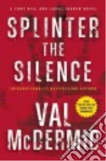 Splinter the Silence