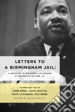 Letters to a Birmingham Jail
