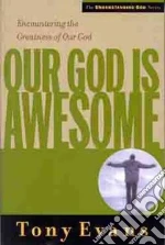 Our God Is Awesome