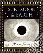 Sun, Moon, & Earth