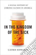 In the Kingdom of the Sick