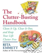 The Clutter-Busting Handbook