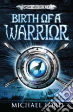 Birth of a Warrior
