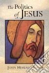 The Politics of Jesus libro str