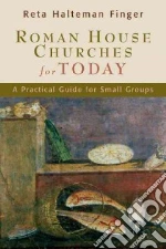 Roman House Churches for Today