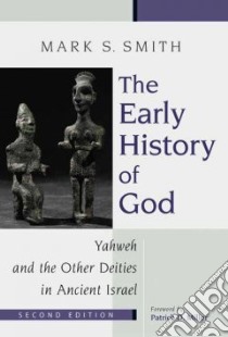 The Early History of God libro in lingua di Smith Mark S.