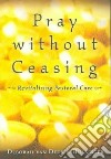 Pray without Ceasing libro str