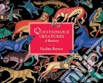 Questionable Creatures