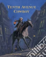 Tenth Avenue Cowboy