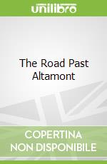 The Road Past Altamont libro str
