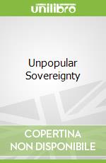 Unpopular Sovereignty