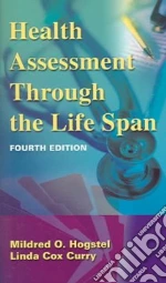 Health Assessment Through The Life Span