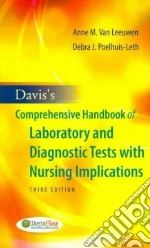 Davis's Comprehensive Handbook of Laboratory and Diagnostic Tests with Nursing Implications
