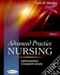 Advanced Practice Nursing libro in lingua di Stanley Joan M., Allan Janet D. (FRW)