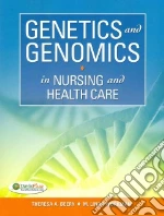 Genetics and Genomics in Nursing and Health Care