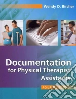 Documentation for Physical Therapist Assistants