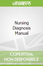 Nursing Diagnosis Manual