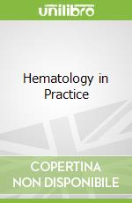 Hematology in Practice