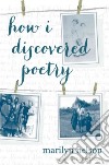 How I Discovered Poetry libro str