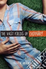 The Vast Fields of Ordinary