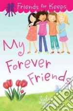 My Forever Friends