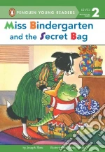 Miss Bindergarten and the Secret Bag