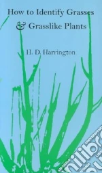 How to Identify Grasses & Grasslike Plants