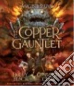 The Copper Gauntlet (CD Audiobook)