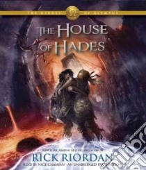 The House of Hades (CD Audiobook) libro in lingua di Riordan Rick, Chamian Nick (NRT)