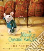 The Mouse With the Question Mark Tail (CD Audiobook)
