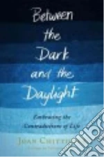 Between the Dark and the Daylight