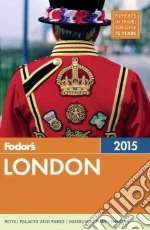 Fodor's 2015 London
