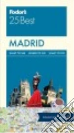 Fodor's 25 Best Madrid